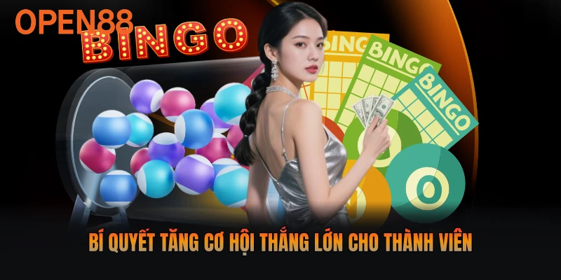 Bí quyết tăng cơ hội thắng lớn cho thành viên