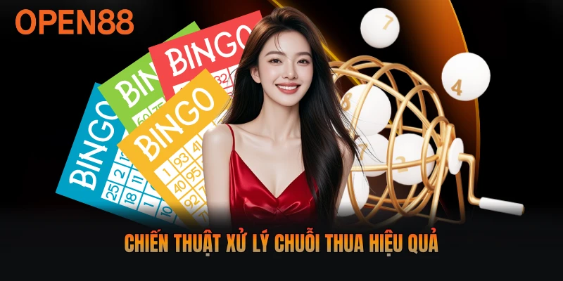 Chiến thuật xử lý chuỗi thua hiệu quả