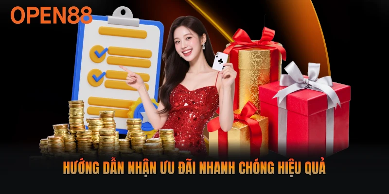 Hướng dẫn nhận ưu đãi nhanh chóng hiệu quả