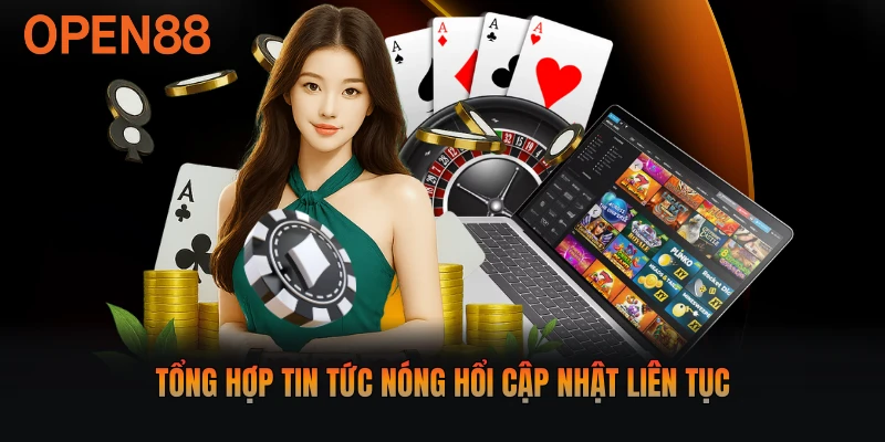 Tổng hợp tin tức nóng hổi cập nhật liên tục