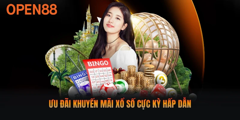 Ưu đãi khuyến mãi xổ số cực kỳ hấp dẫn